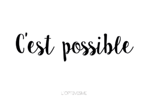 Soyons optimistes - C'est possible